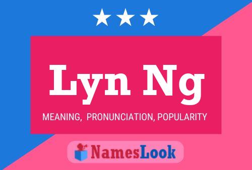 Póster del nombre Lyn Ng