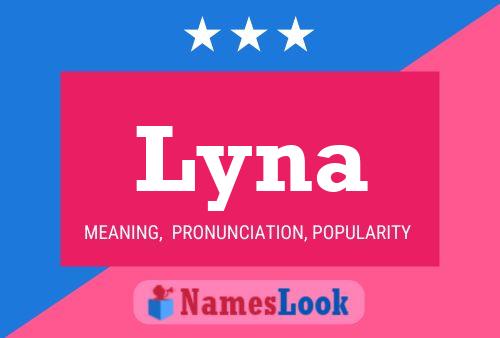 Póster del nombre Lyna