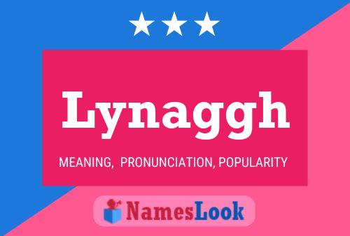 Póster del nombre Lynaggh