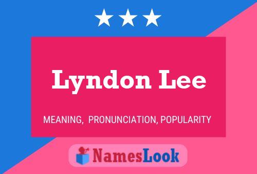 Póster del nombre Lyndon Lee