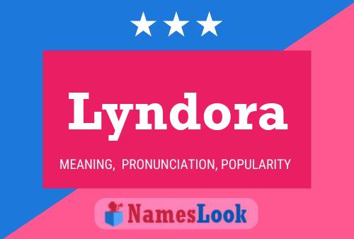 Póster del nombre Lyndora