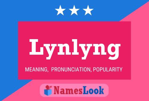 Póster del nombre Lynlyng