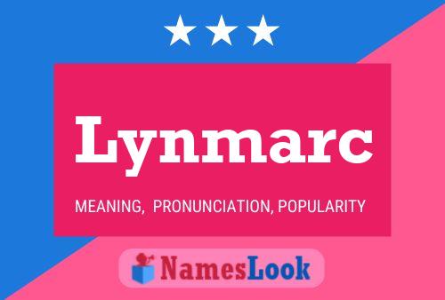 Póster del nombre Lynmarc