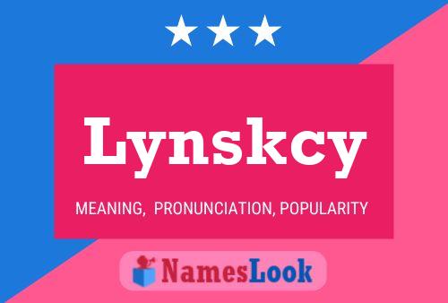 Póster del nombre Lynskcy