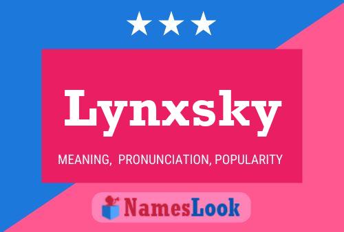 Póster del nombre Lynxsky