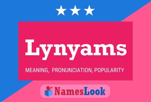 Póster del nombre Lynyams