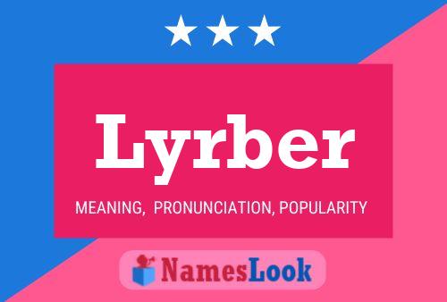 Póster del nombre Lyrber