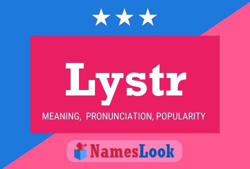 Póster del nombre Lystr