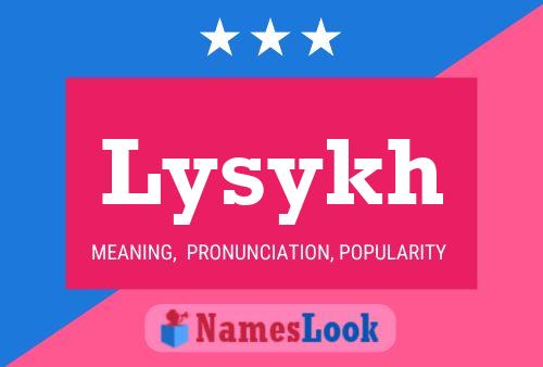 Póster del nombre Lysykh