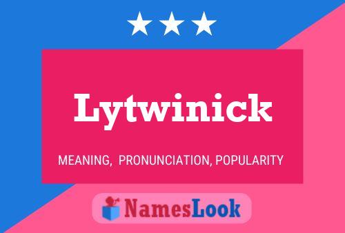 Póster del nombre Lytwinick