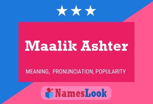 Póster del nombre Maalik Ashter