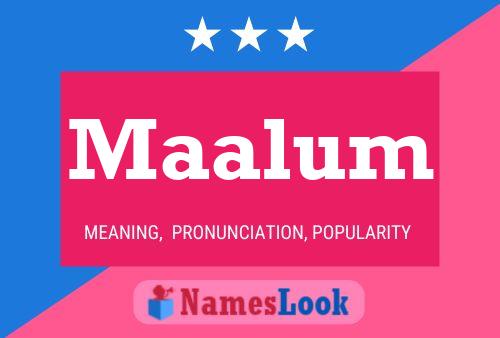 Póster del nombre Maalum