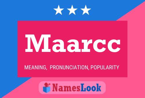 Póster del nombre Maarcc