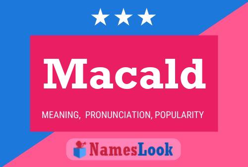 Póster del nombre Macald