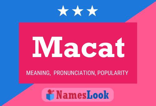 Póster del nombre Macat