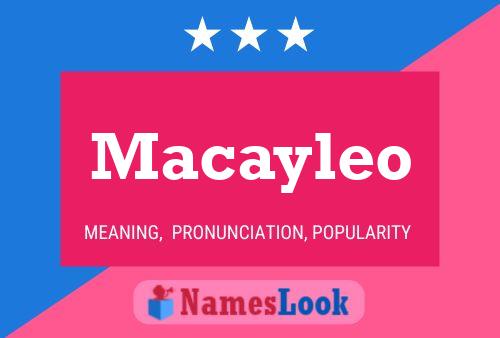 Póster del nombre Macayleo