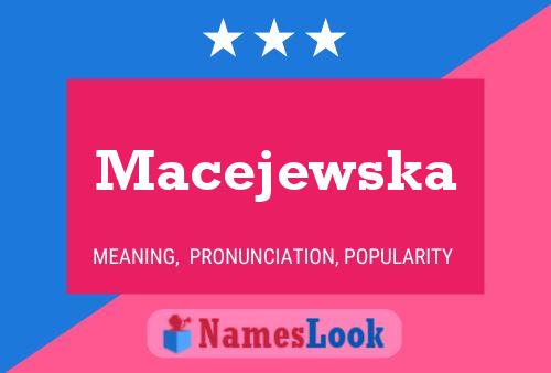 Póster del nombre Macejewska