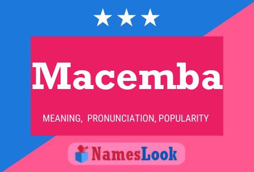 Póster del nombre Macemba