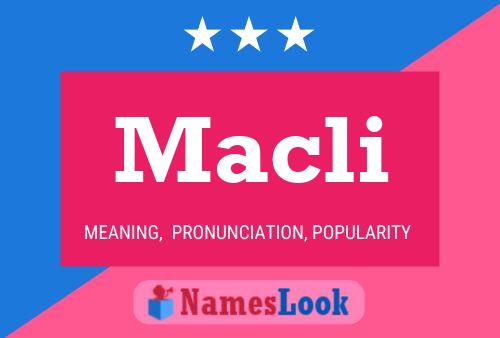 Póster del nombre Macli