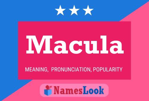 Póster del nombre Macula