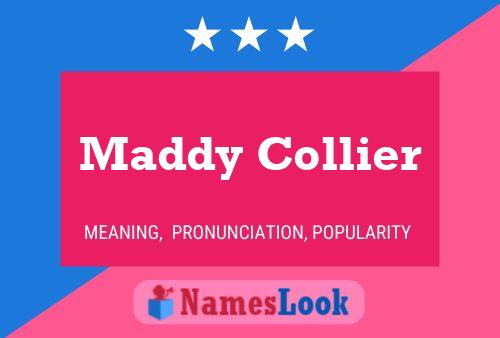 Póster del nombre Maddy Collier