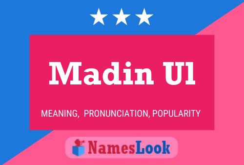 Póster del nombre Madin Ul