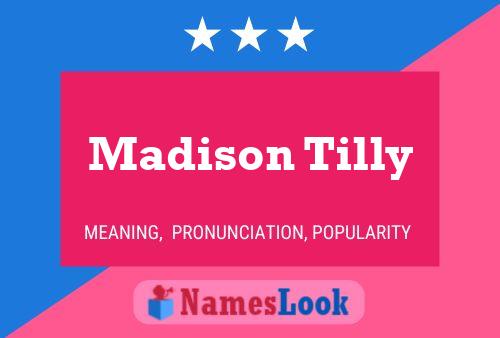 Póster del nombre Madison Tilly