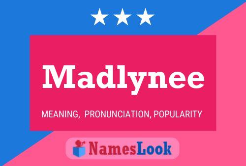 Póster del nombre Madlynee