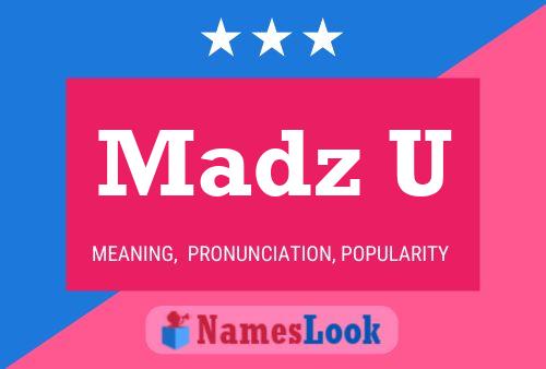 Póster del nombre Madz U