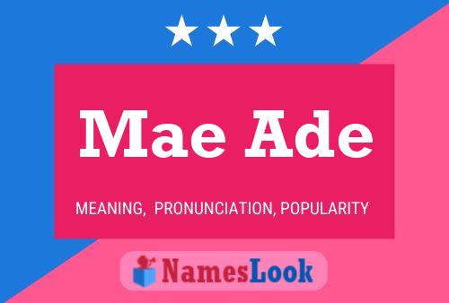 Póster del nombre Mae Ade