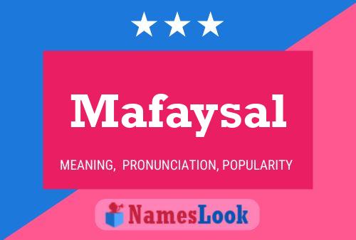 Póster del nombre Mafaysal