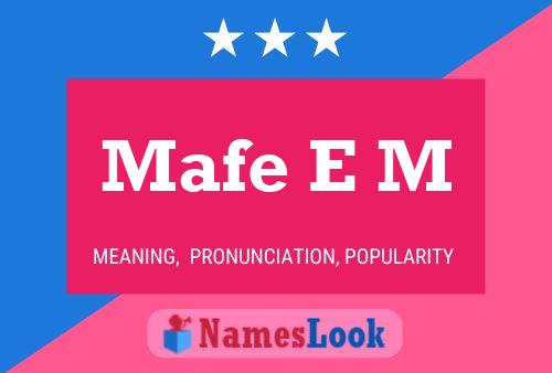 Póster del nombre Mafe E M