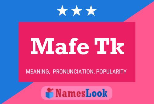 Póster del nombre Mafe Tk