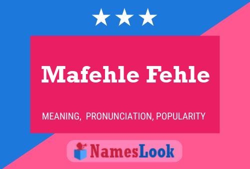 Póster del nombre Mafehle Fehle