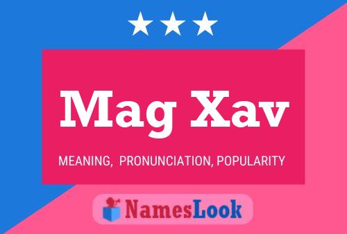 Póster del nombre Mag Xav