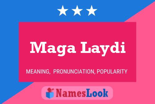 Póster del nombre Maga Laydi