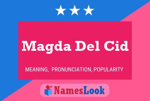 Póster del nombre Magda Del Cid