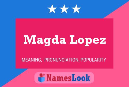 Póster del nombre Magda Lopez