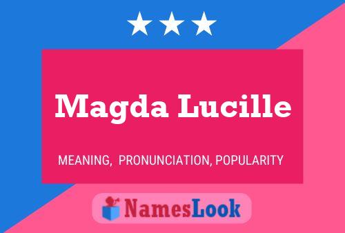 Póster del nombre Magda Lucille