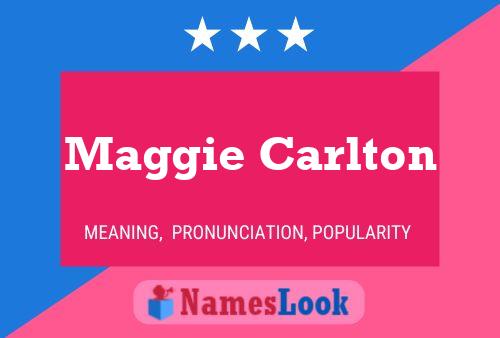 Póster del nombre Maggie Carlton