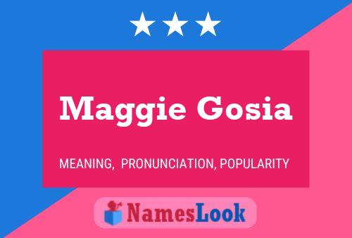 Póster del nombre Maggie Gosia