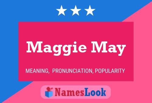 Póster del nombre Maggie May