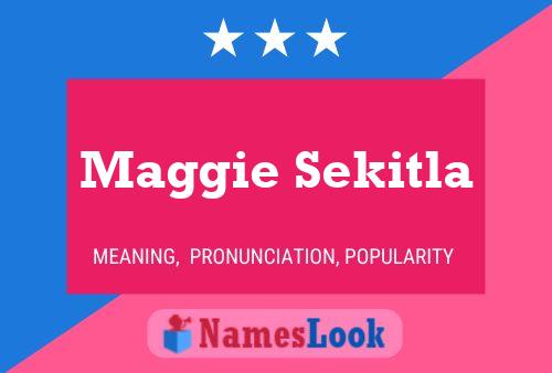 Póster del nombre Maggie Sekitla