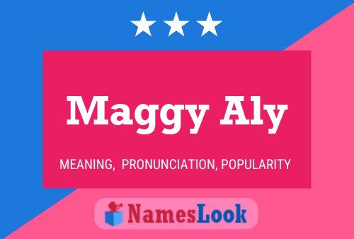 Póster del nombre Maggy Aly