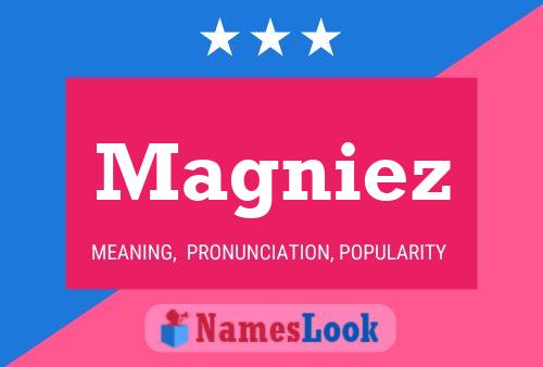 Póster del nombre Magniez