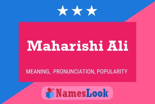 Póster del nombre Maharishi Ali