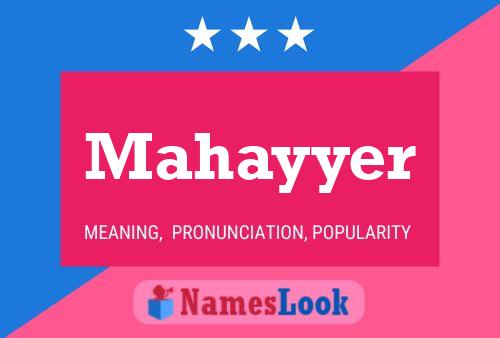 Póster del nombre Mahayyer