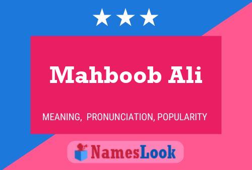 Póster del nombre Mahboob Ali