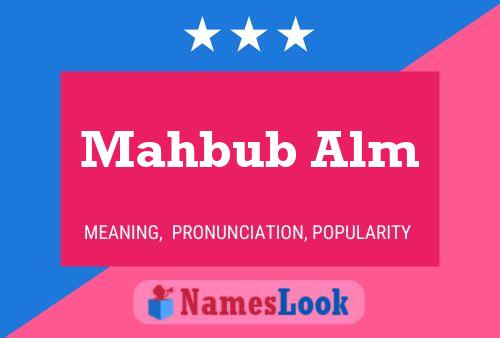 Póster del nombre Mahbub Alm