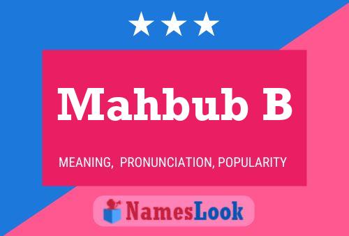 Póster del nombre Mahbub B